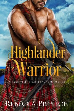 [Highlander In Time 02] • Highlander Warrior